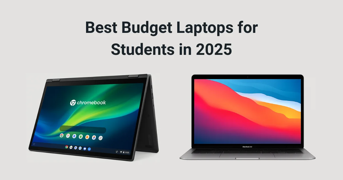 best budget laptops for students in 2025